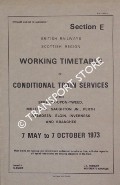 Working Timetable of Conditional Train Services - Section E - Berwick-upon-Tweed, Millerhill, Saughton Jn., Perth, Aberdeen, Elgin, Inverness and branches, 7 May to 7 October 1973 by British Railways Scottish Region